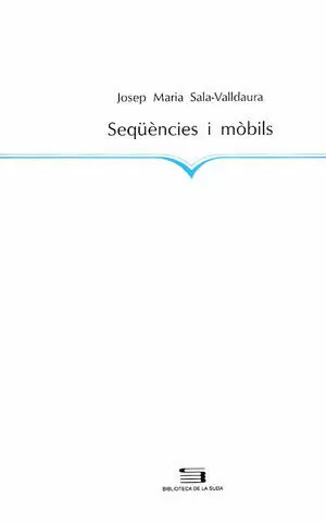 SEQUENCIES I MOBILS