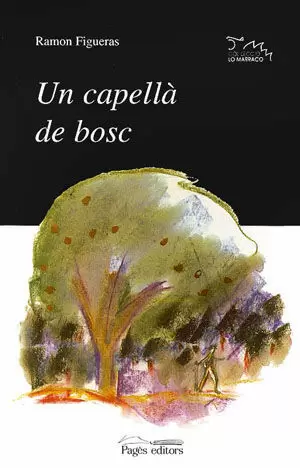 CAPELLA DE BOSC,UN