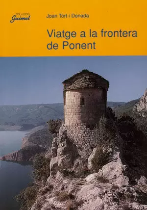 VIATGE A LA FRONTERA DE PONENT