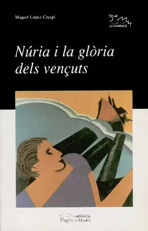 NURIA I LA GLORIA DELS VENÇUTS