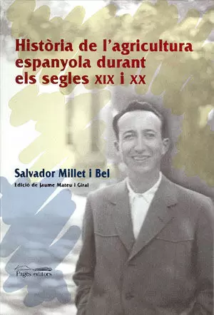 HISTORIA DE L'AGRICULTURA ESPANYOLA DURANT ELS S.XIX-XX