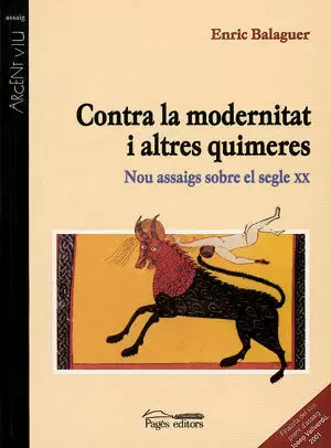CONTRA LA MODERNITAT I ALTRES QUIMERES