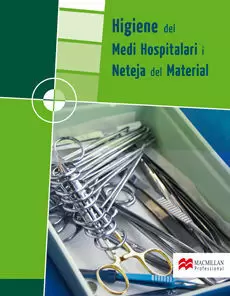 HIGIENE DEL MEDI HOSPIATLARI I NETEJA DEL MATERIAL, GRAU MITJÀ