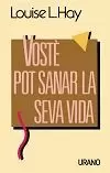 VOSTE POT SANAR LA SEVA VIDA