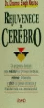 REJUVENECE TU CEREBRO