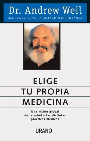 ELIGE TU PROPIA MEDICINA