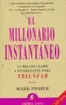 MILLONARIO INSTANTANEO,EL