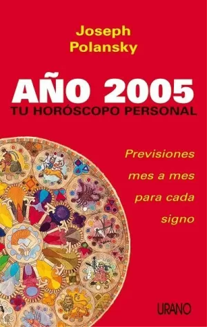 TU HOROSCOPO AÑO 2005