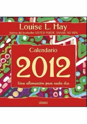 CALENDARIO LOUISE L'HAY 2012