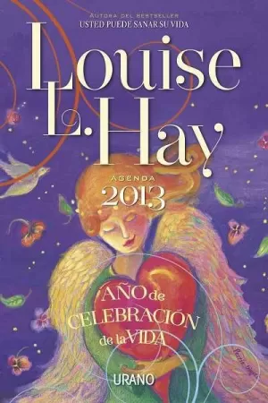 AGENDA 2013 LOUISE HAY