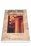 CULTURA HERIDA - LITERATURA Y CINE EN LA ESPAÑA DE