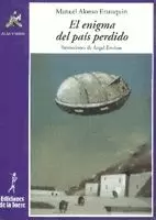 ENIGMA DEL PAIS PERDIDO,EL