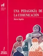 PEDAGOGIA DE LA COMUNICACION, UNA