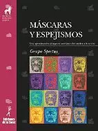 MASCARAS Y ESPEJISMOS