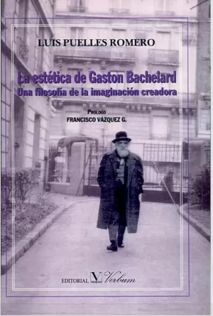 ESTETICA DE GASTON BACHELARD,LA.UNA FILOS.DE LA IM