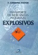 TRANSPORTE DE MERCANCIAS PELIGROSAS EXPLOSIVOS
