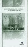 INVERTIR EN HEDGE FUNDS