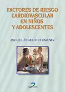 FACTORES DE RIESGO CARDIOVASCULAR EN NIÑOS Y ADOLE