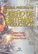 MANUAL PRACTICO DE DISEÑO DE SISTEMAS PRODUCTIVOS