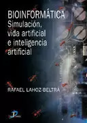 BIOINFORMATICA SIMULACION VIDA ARTIFICIAL E INTELI