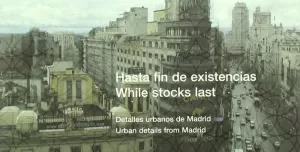 HASTA EL FIN DE EXISTENCIAS HASTA EL FIN DE EXISTENCIAS
