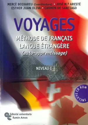 VOYAGES, MÉTHODE DE FRANÇAIS LANGUE ÉTRANGÈRE, AUTO-APPRENTISSAGE.  NIVEAU I