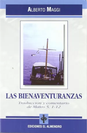 BIENAVENTURANZAS, LAS BIENAVENTURANZAS, LAS