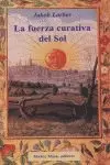 FUERZA CURATIVA DEL SOL LA