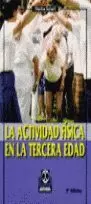 ACTIVIDAD FISICA TERCERA EDAD