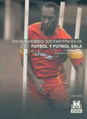 250 ACTIVIDADES FUTBOL Y FUTBO