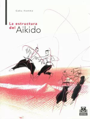 ESTRUCTURA DEL AIKIDO LA