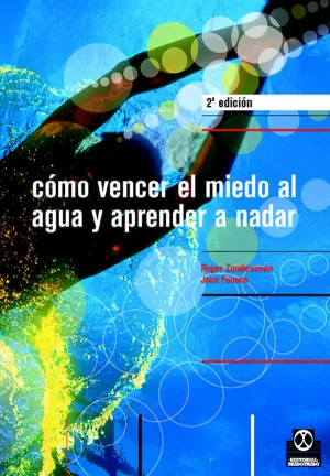 COMO VENCER EL MIEDO AL AGUA Y APRENDER A NADAR