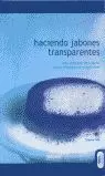 HACIENDO JABONES TRANSPARENTES