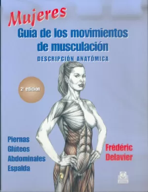 MUJERES GUIA MOVTOS. MUSCULACION MUJERES GUIA MOVTOS. MUSCULACION