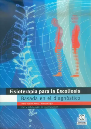 FISIOTERAPIA PARA LA ESCOLIOSIS FISIOTERAPIA PARA LA ESCOLIOSIS