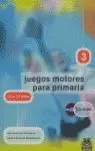 JUEGOS MOTORES PARA PRIMARIA VOL.3