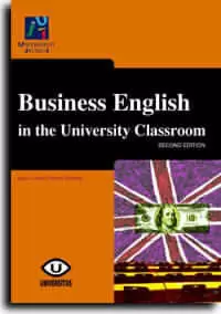 BUSINESS ENGLISH IN THE UNIVERSITY CLASSROOM