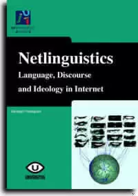 NETLINGUISTICS. LANGUAGE, DISCOURSE AND