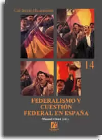 FEDERALISMO CUESTION FEDERAL ESPAÑA