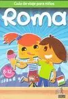 GUIA DE VIAJE PARA NIÑOS ROMA GUIA DE VIAJE PARA NIÑOS ROMA