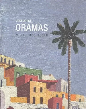 JOSE JORGE ORAMAS, METAFISICO SOLAR