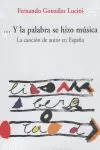 Y LA PALABRA SE HIZO MUSICA Y LA PALABRA SE HIZO MUSICA