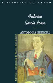 ANTOLOGIA ESENCIAL-LORCA