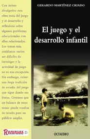 JUEGO Y EL DESARROLLO INFANTIL