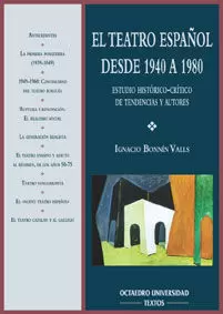 TEATRO ESPAÑOL DESDE 1940-80