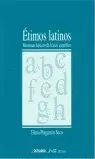 ETIMOS LATINOS MONEMAS BASICOS ETIMOS LATINOS MONEMAS BASICOS