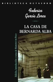 CASA DE BERNARDA ALBA,LA