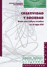 CREATIVIDAD Y SOCIEDAD CREATIVIDAD Y SOCIEDAD