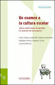EXAMEN A LA CULTURA ESCOLAR EXAMEN A LA CULTURA ESCOLAR