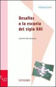 DESAFIOS A LA ESCUELA DEL SIGLO XXI